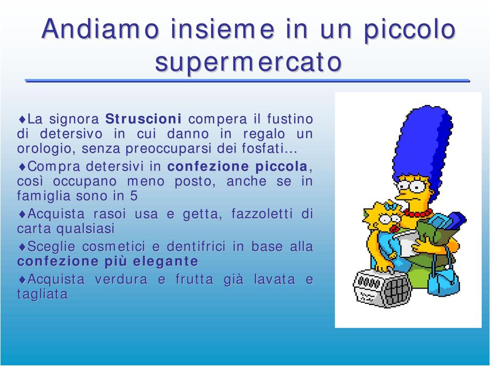 occupano meno posto, anche se in famiglia sono in 5 Acquista rasoi usa e getta, fazzoletti di carta