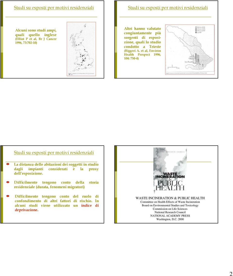 Health Effects of Waste Incineration Board on Environmental Studies and