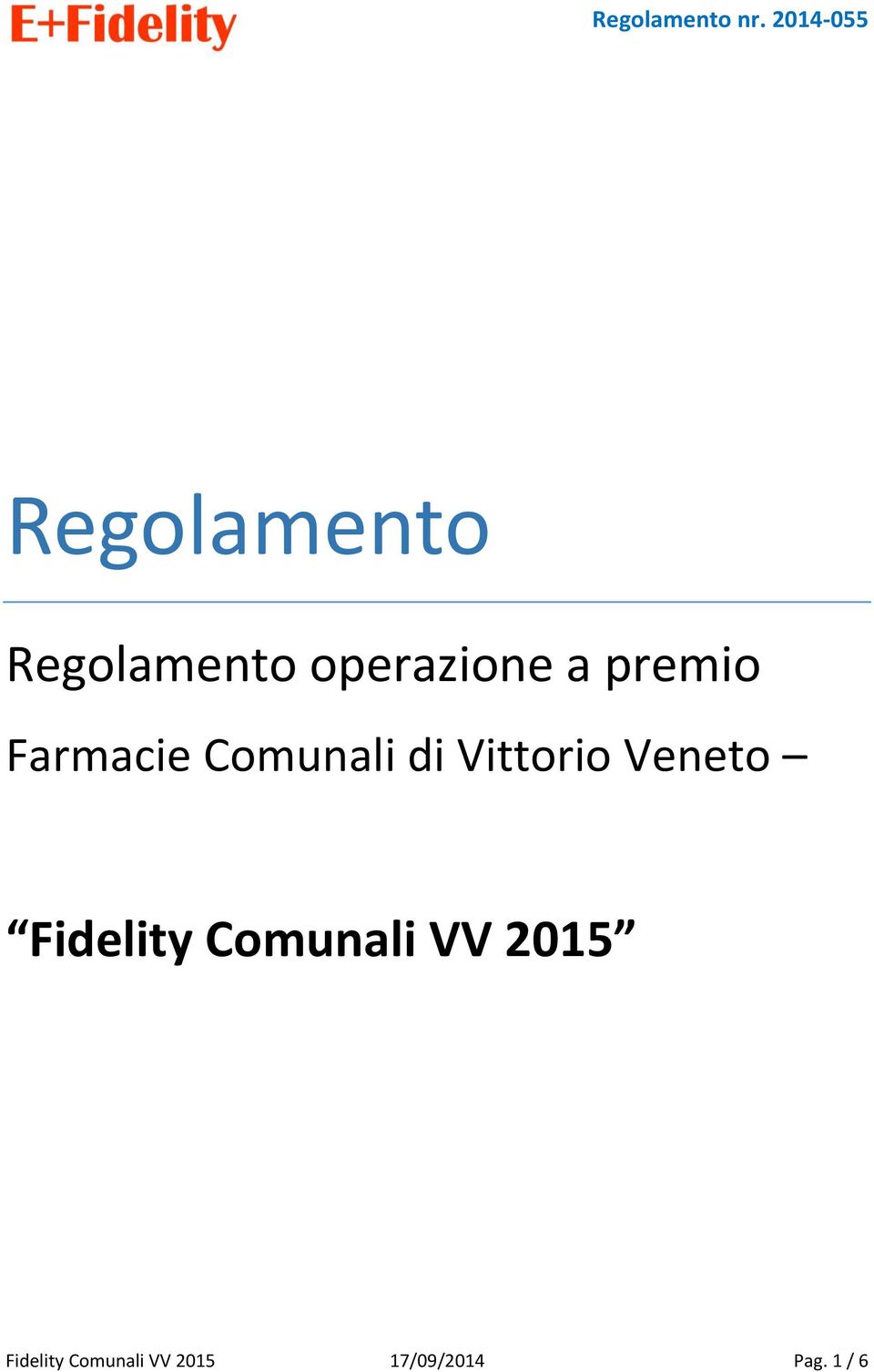 Veneto Fidelity Comunali VV 2015