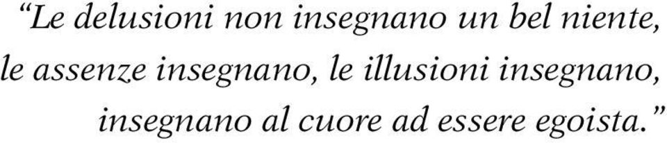 insegnano, le illusioni