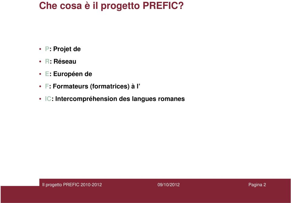 F: Formateurs (formatrices) à l IC: