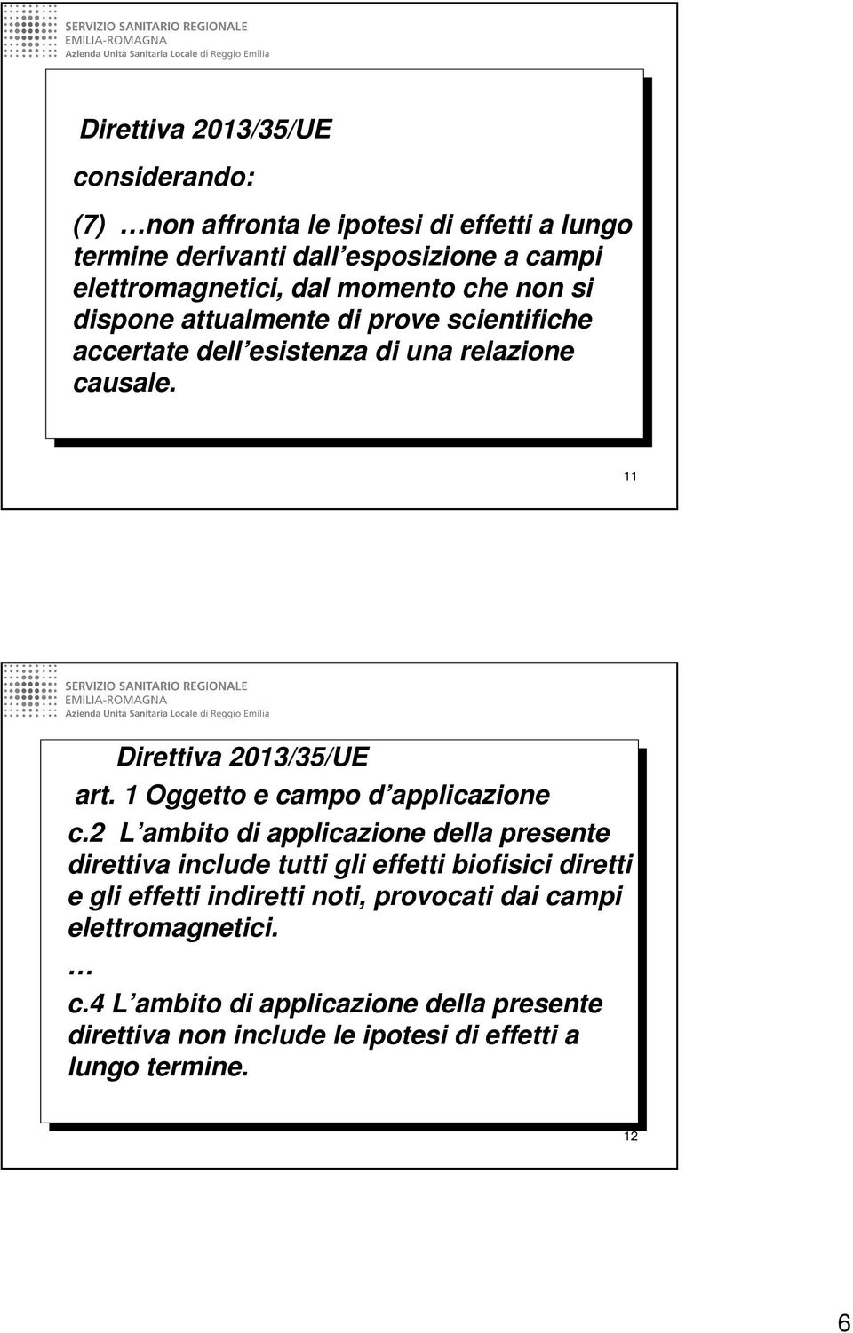 1 Oggetto e campo d applicazione c.