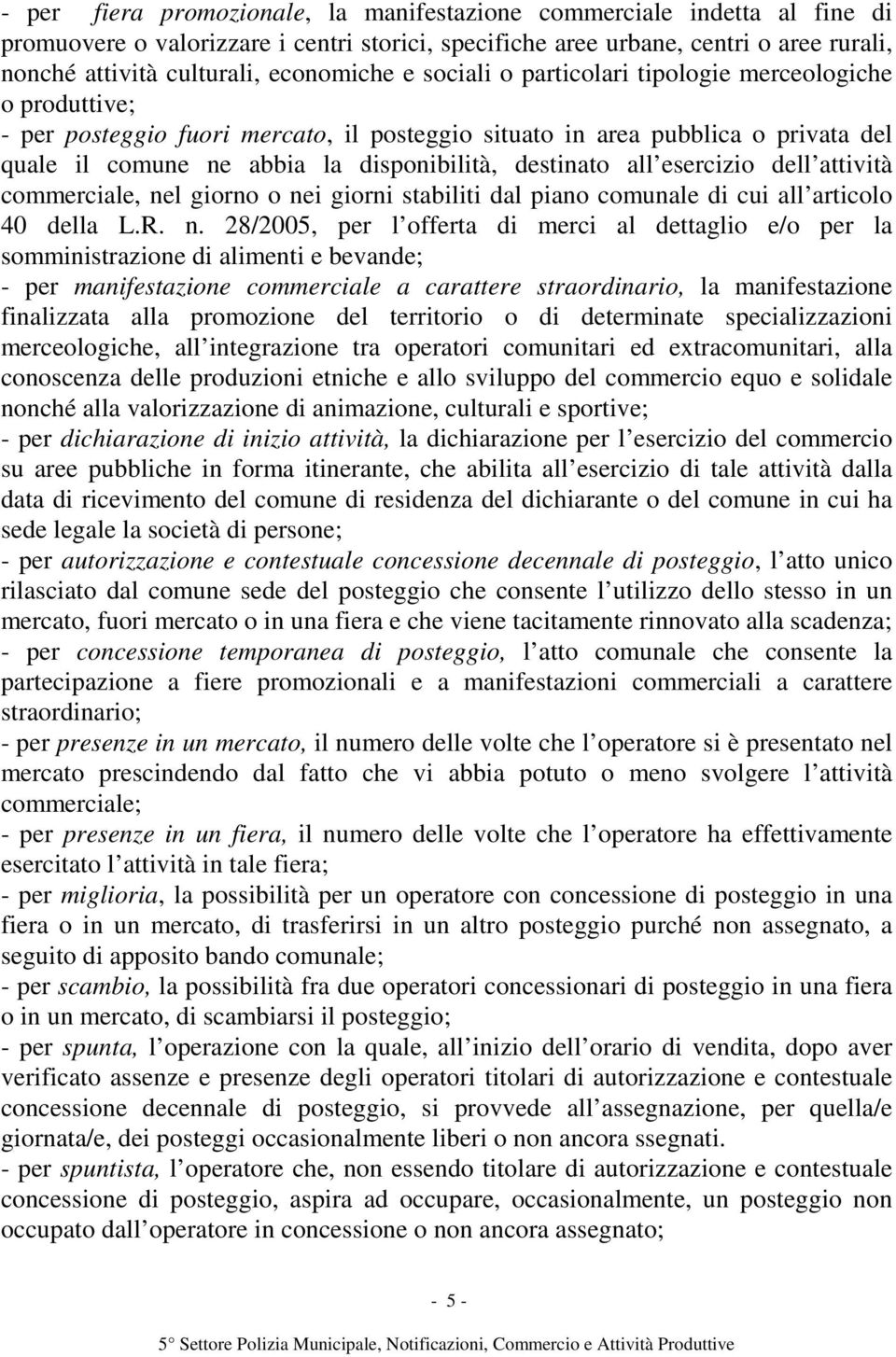 destinato all esercizio dell attività commerciale, ne