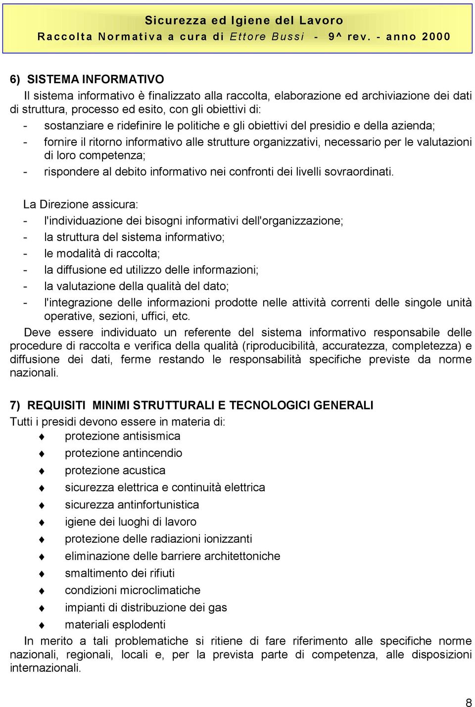 informativo nei confronti dei livelli sovraordinati.