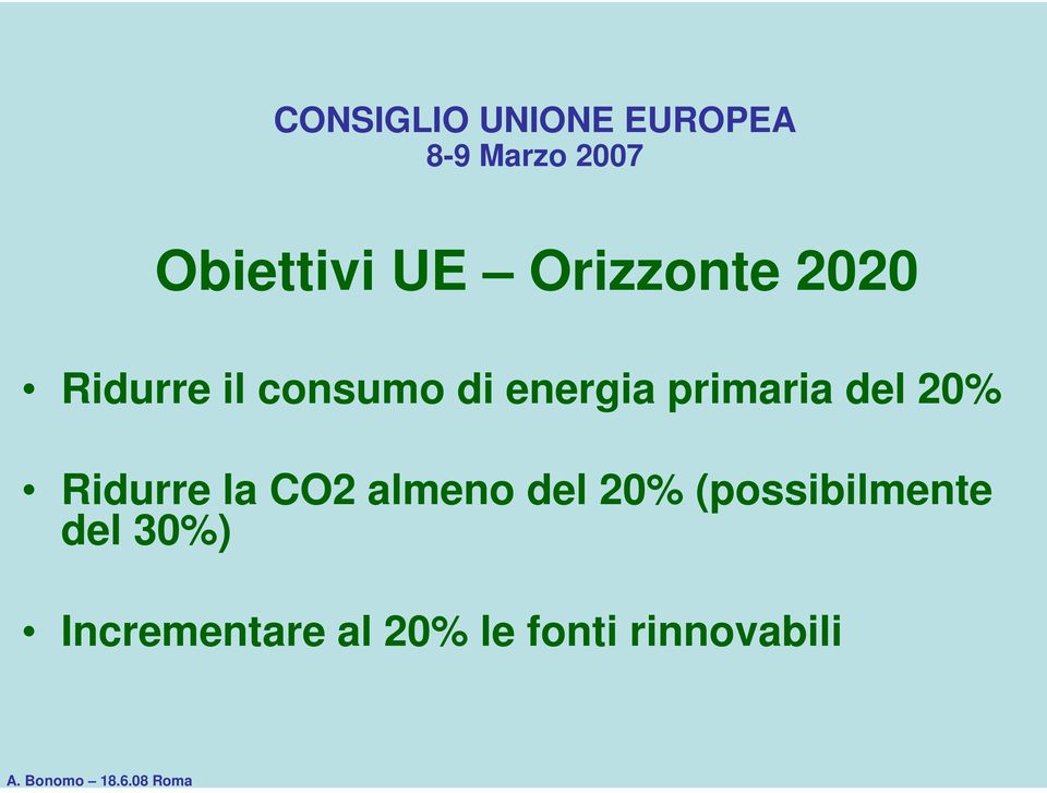 primaria del 20% Ridurre la CO2 almeno del 20%