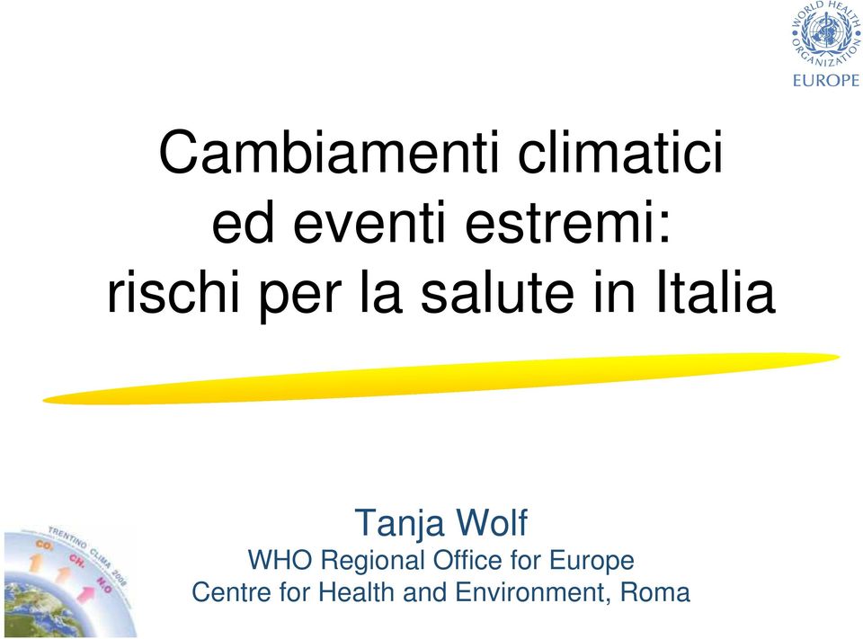 Italia Tanja Wolf WHO Regional Office