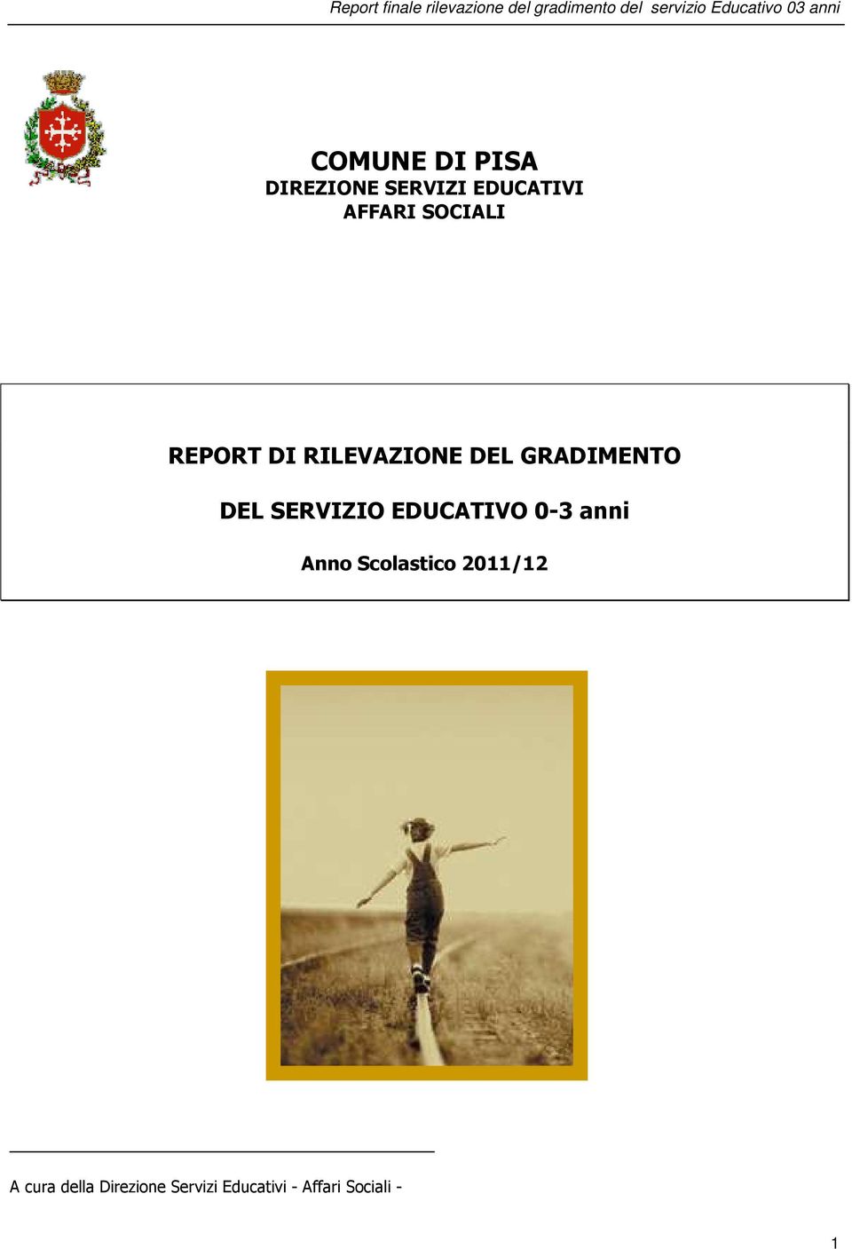 SERVIZIO EDUCATIVO 0-3 anni Anno Scolastico 2011/12