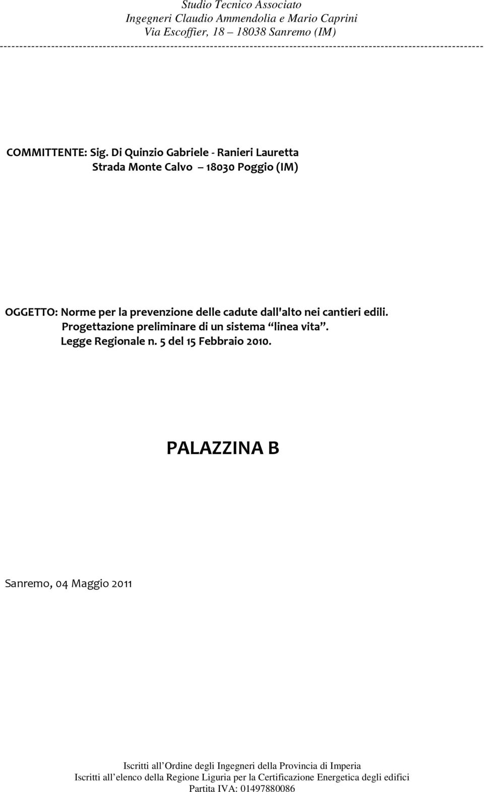 OGGETTO: Norme per la prevenzione delle cadute dall'alto nei cantieri edili.