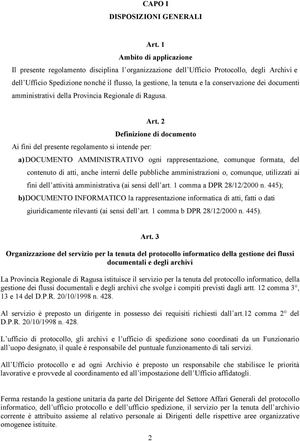 conservazione dei documenti amministrativi della Provincia Regionale di Ragusa. Art.