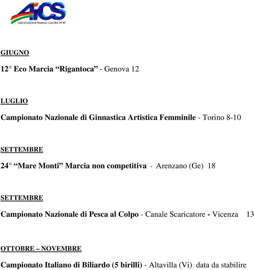 Arenzano (Ge) 18 SETTEMBRE Campionato Nazionale di Pesca al Colpo - Canale Scaricatore -