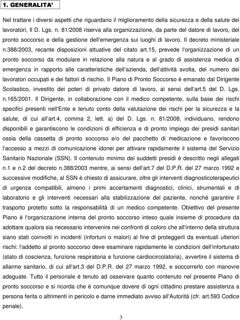 388/2003, recante disposizioni attuative del citato art.