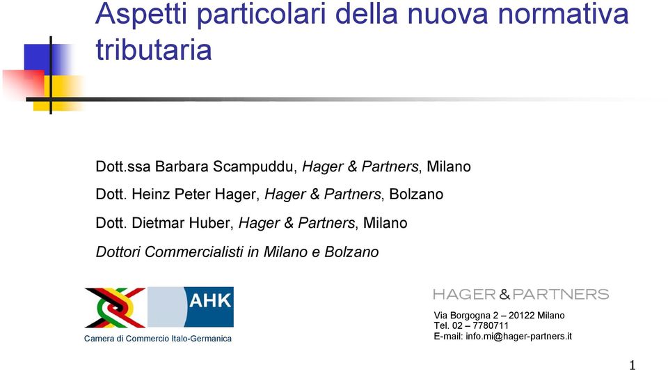 Heinz Peter Hager, Hager & Partners, Bolzano Dott.