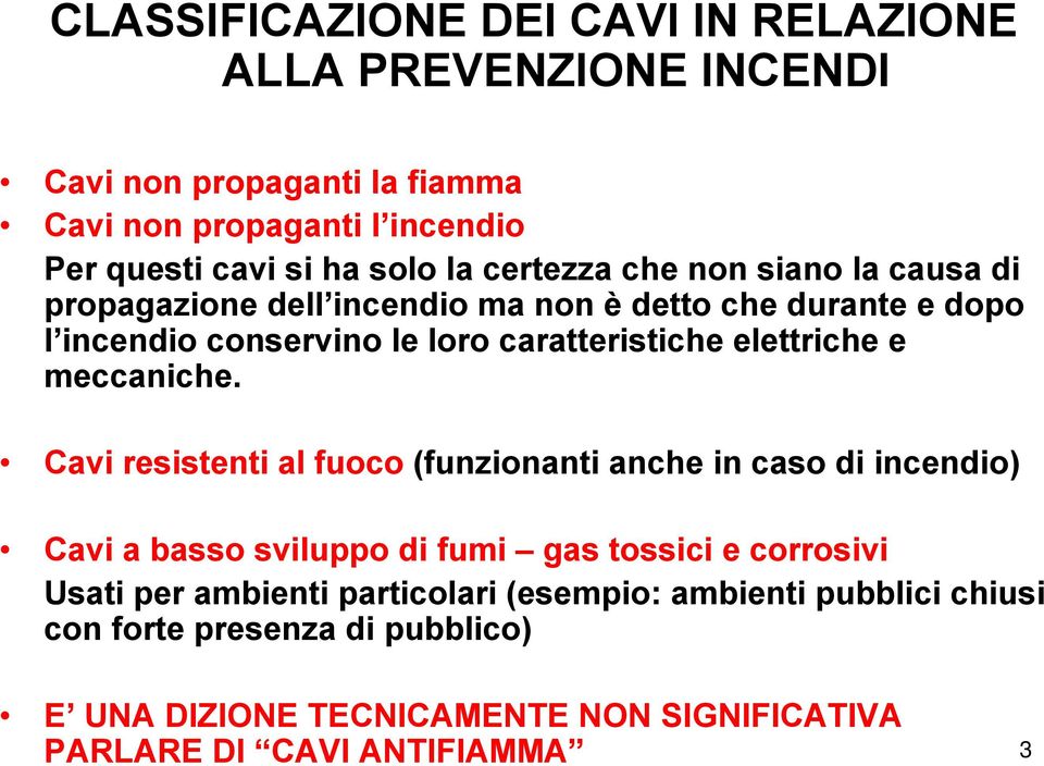 elettriche e meccaniche.