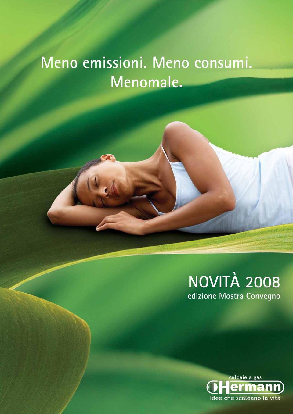 NOVITÀ 2008 edizione Mostra