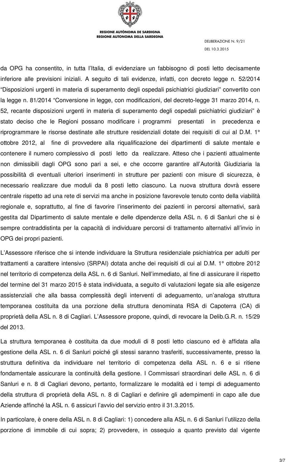 81/2014 Conversione in legge, con modificazioni, del decreto-legge 31 marzo 2014, n.