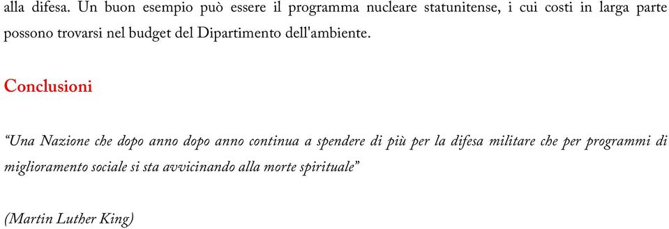 possono trovarsi nel budget del Dipartimento dell'ambiente.