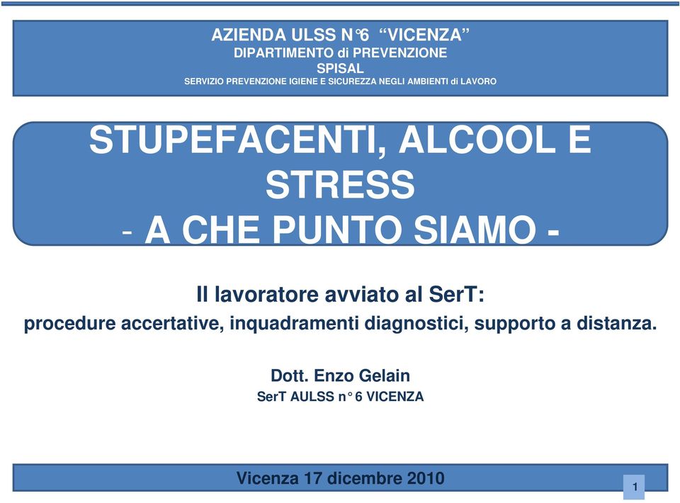 PUNTO SIAMO - : procedure accertative, inquadramenti diagnostici,