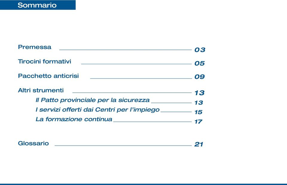 la sicurezza I servizi offerti dai Centri per l