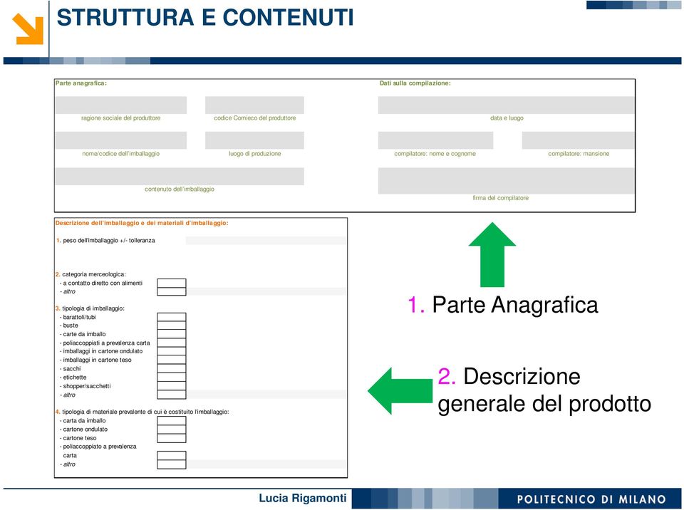 categoria merceologica: - a contatto diretto con alimenti - altro 3.