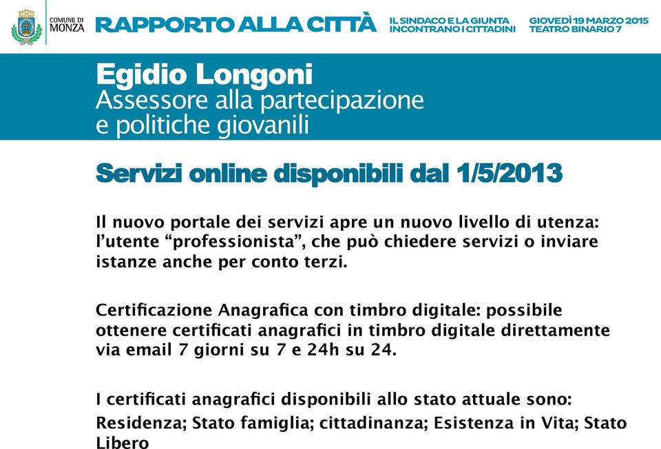 Certificazione Anagrafica con timbro digitale: possibile ottenere certificati anagrafici in timbro digitale direttamente