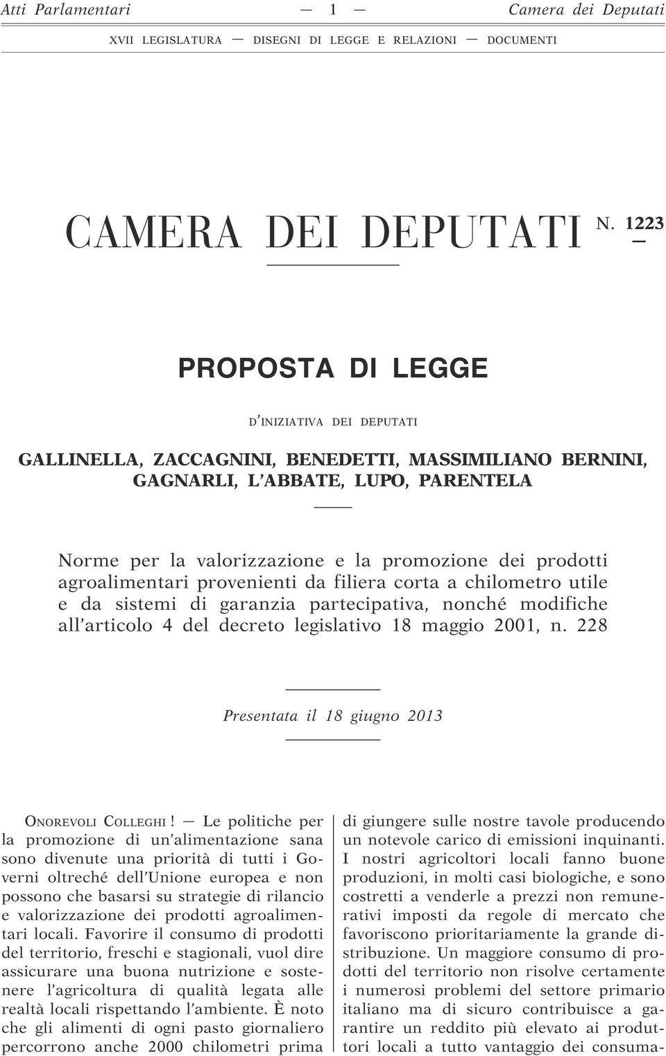 agroalimentari provenienti da filiera corta a chilometro utile e da sistemi di garanzia partecipativa, nonché modifiche all articolo 4 del decreto legislativo 18 maggio 2001, n.