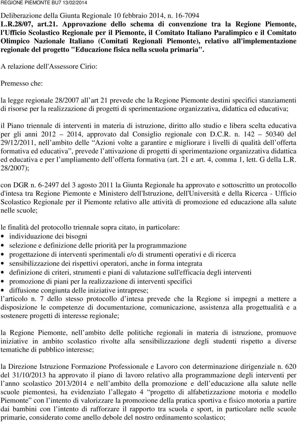 Regionali Piemonte), relativo all'implementazione regionale del progetto "Educazione fisica nella scuola primaria".