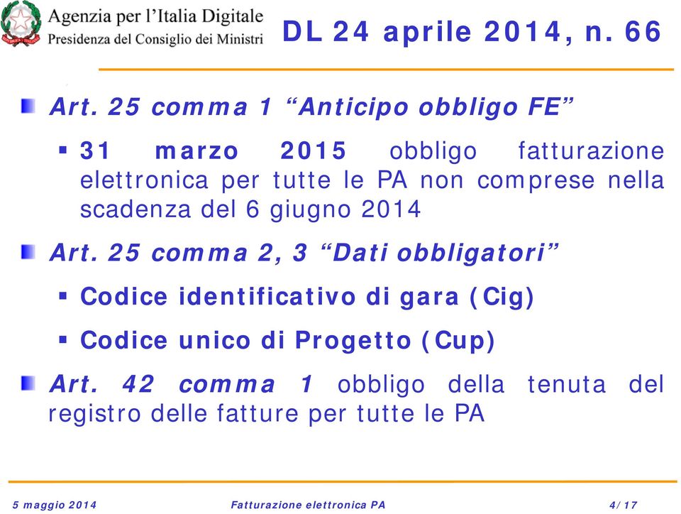 comprese nella scadenza del 6 giugno 2014 Art.