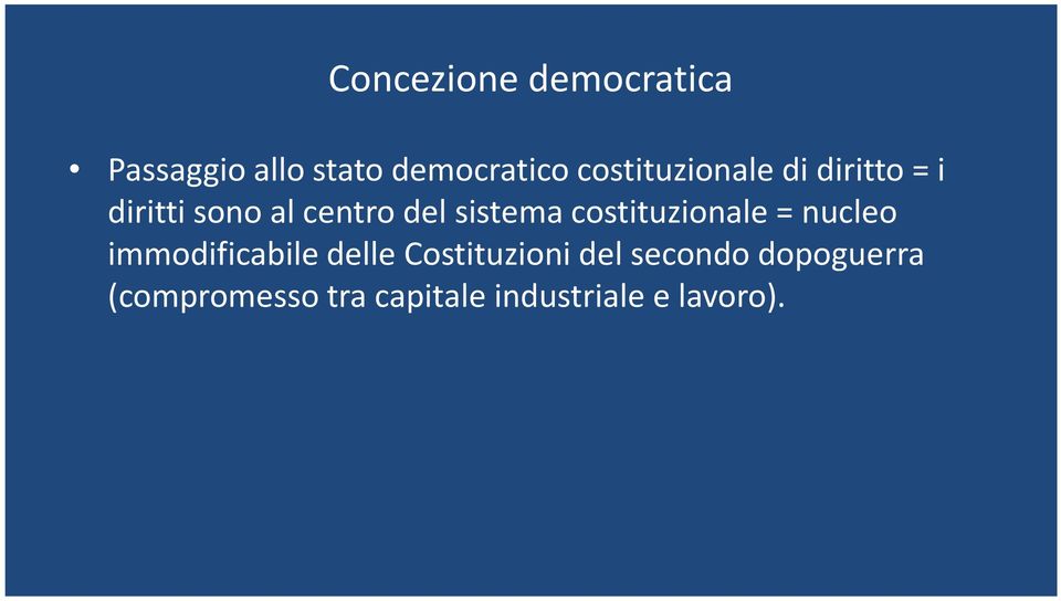 sistema costituzionale = nucleo immodificabile delle