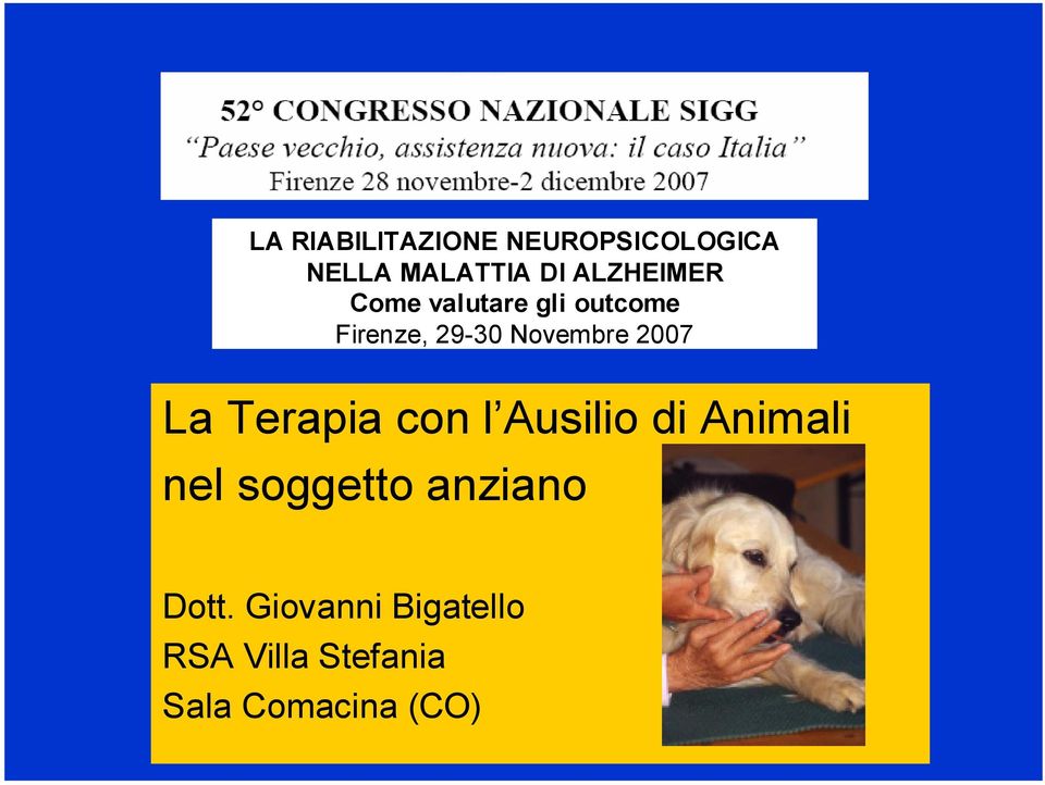 2007 La Terapia con l Ausilio di Animali nel soggetto