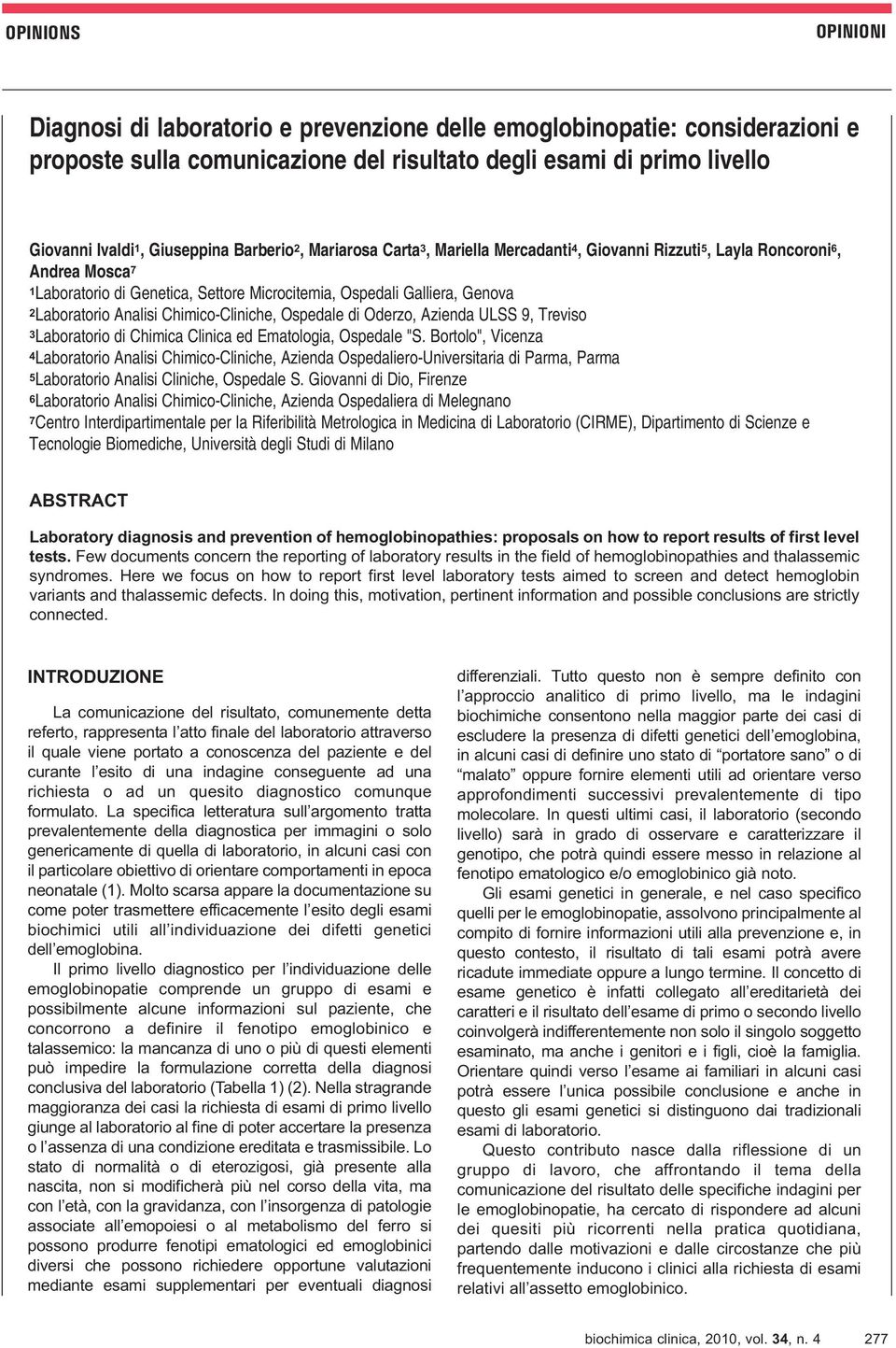 Analisi Chimico-Cliniche, Ospedale di Oderzo, Azienda ULSS 9, Treviso 3Laboratorio di Chimica Clinica ed Ematologia, Ospedale "S.