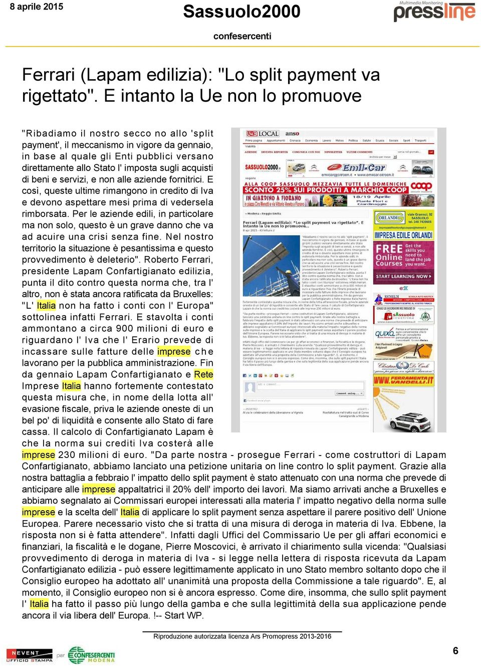 sugli acquisti di beni e servizi, e non alle aziende fornitrici. E così, queste ultime rimangono in credito di Iva e devono aspettare mesi prima di vedersela rimborsata.