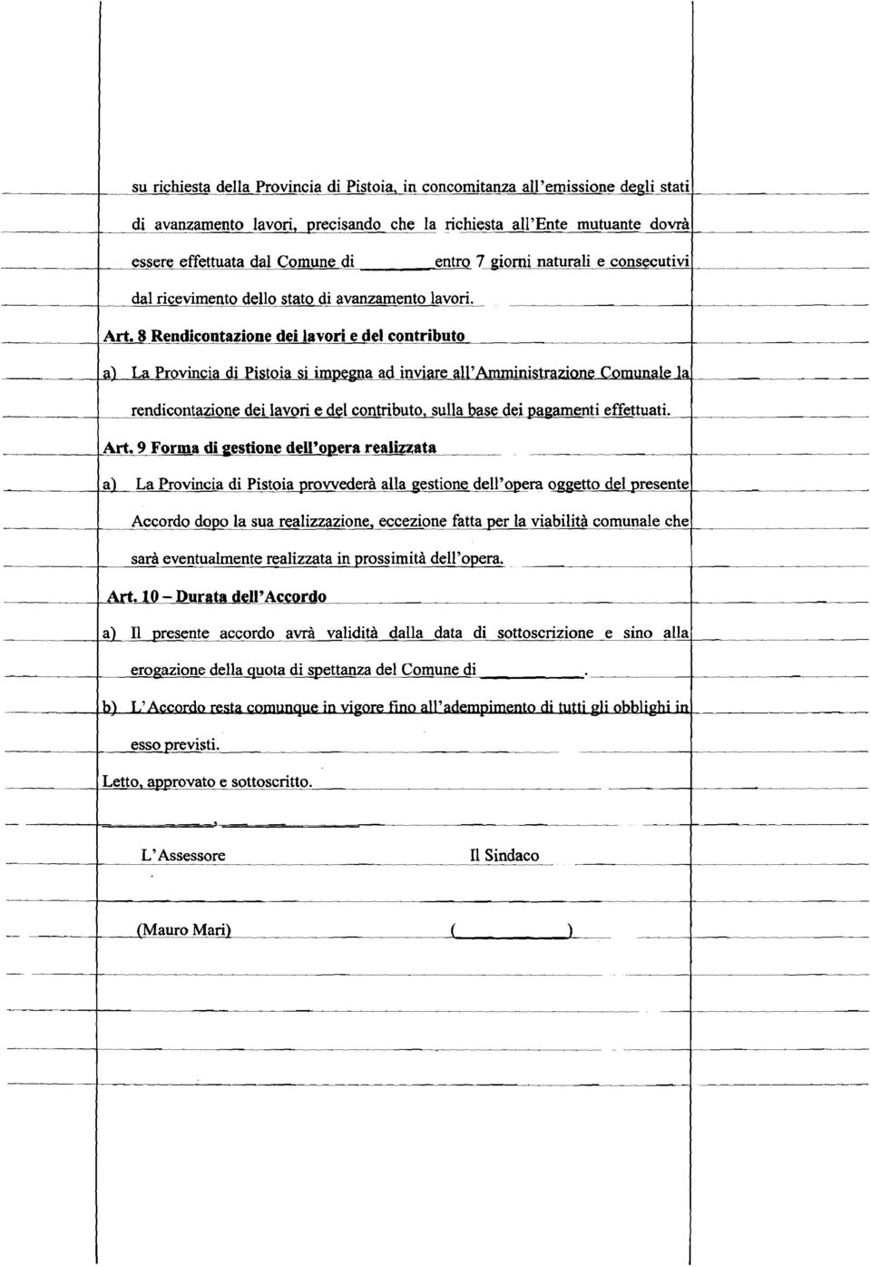 ricevimento-dei10 stato di avanzamento lavori. irt. 8 Rendicontazione dei lavori e dekontributo.