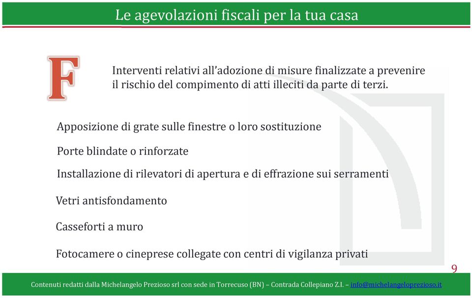 Apposizione di grate sulle finestre o loro sostituzione Porte blindate o rinforzate Installazione