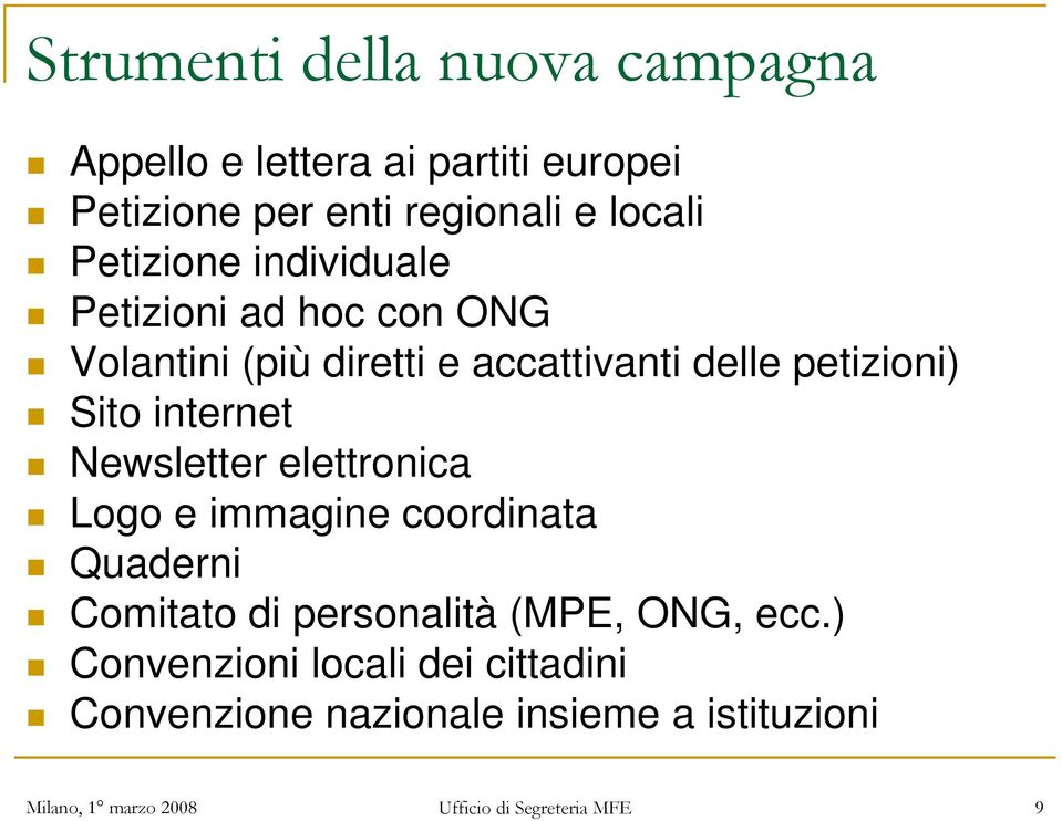 internet Newsletter elettronica Logo e immagine coordinata Quaderni Comitato di personalità (MPE, ONG, ecc.