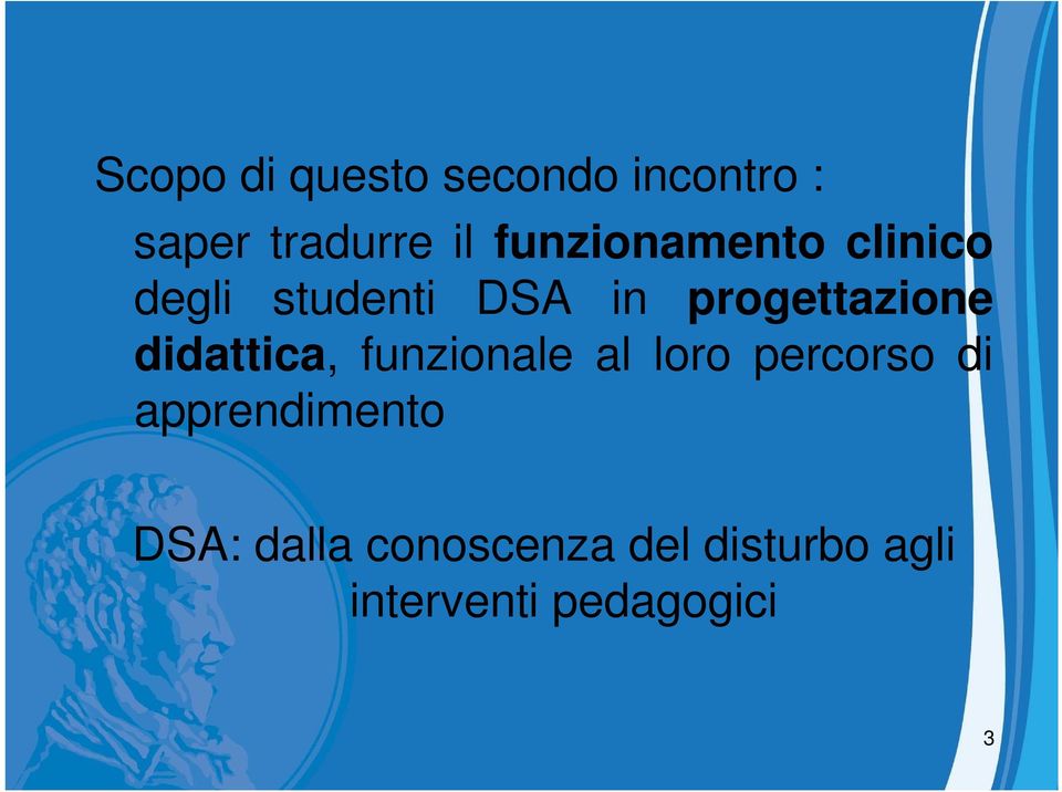 didattica, funzionale al loro percorso di apprendimento