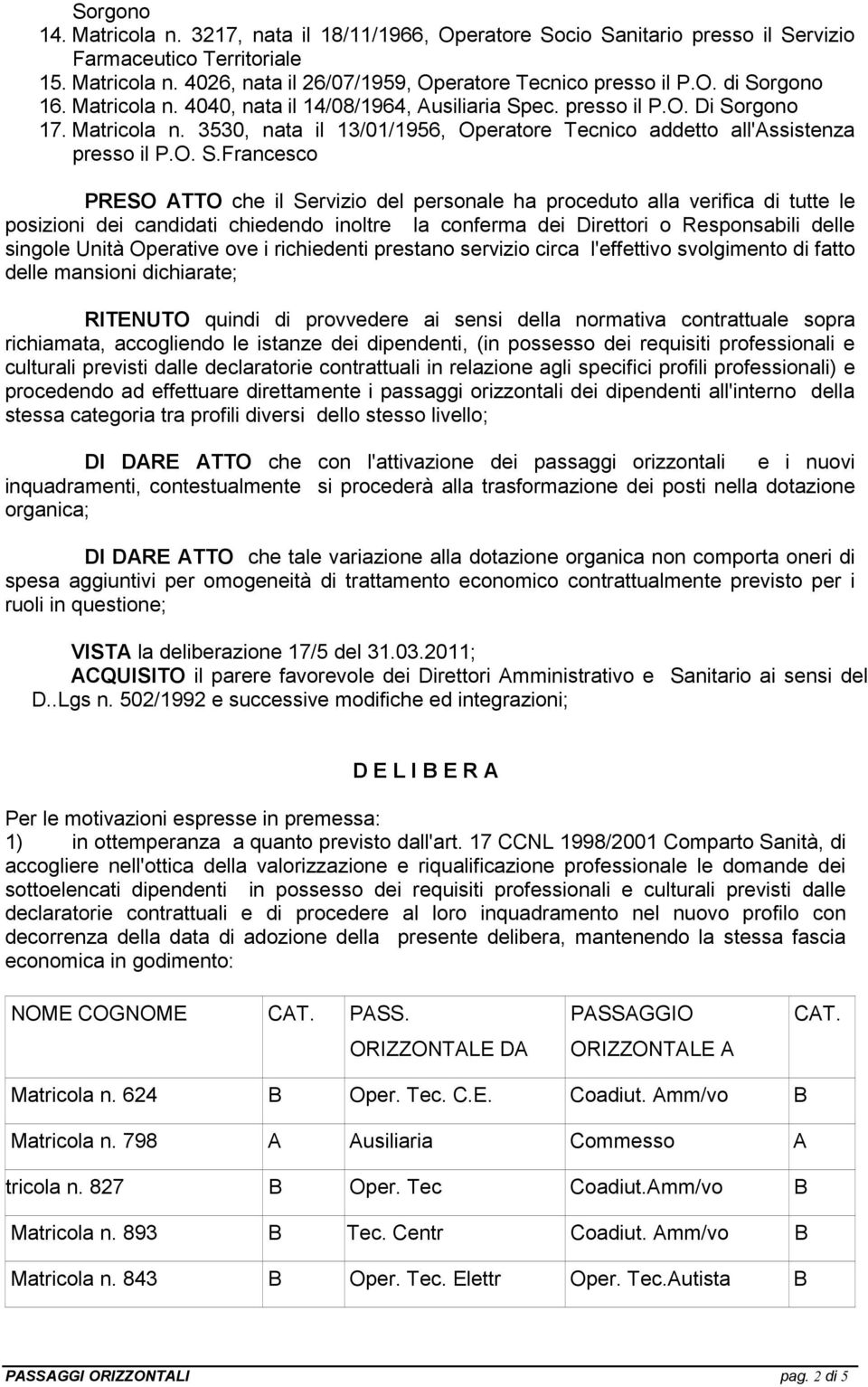 ec. presso il P.O. Di So