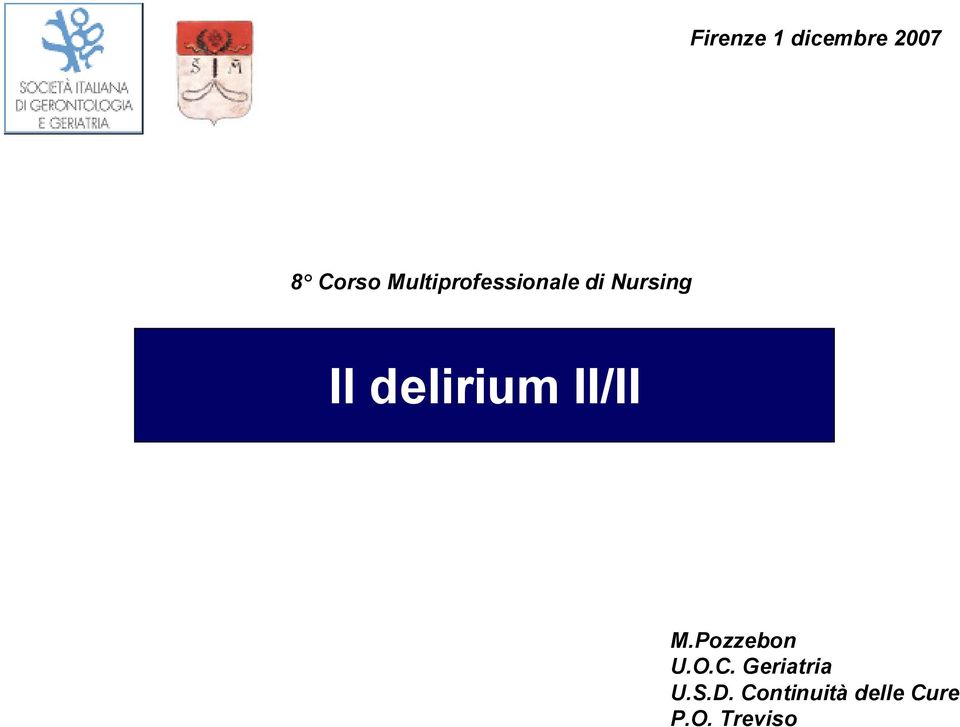 delirium II/II M.Pozzebon U.O.C.