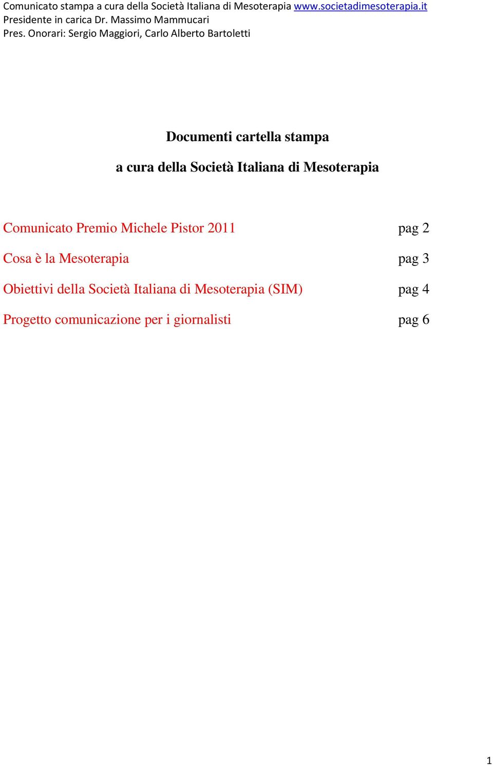 la Mesoterapia pag 3 Obiettivi della Società Italiana di