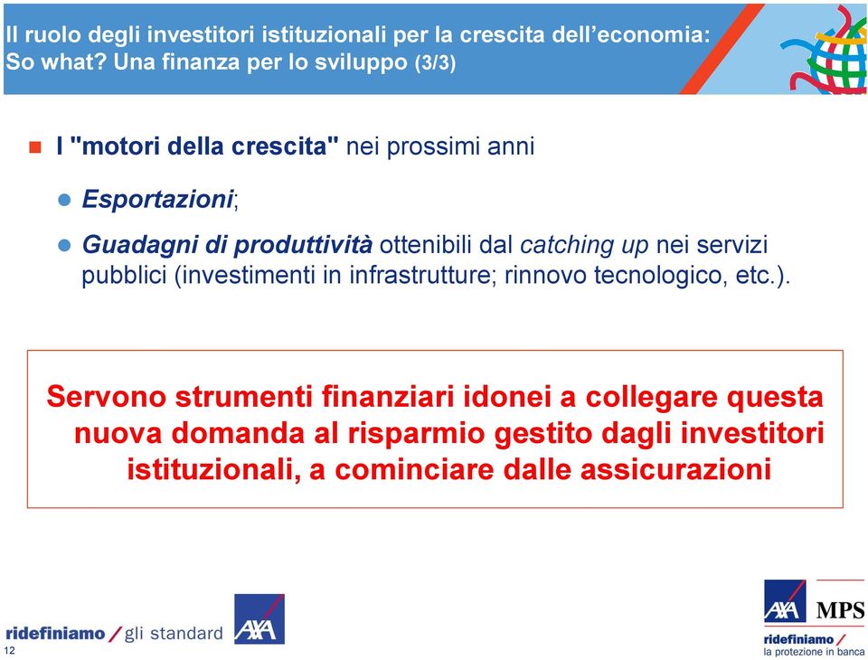 Guadagni di produttività ottenibili dal catching up nei servizi pubblici (investimenti in