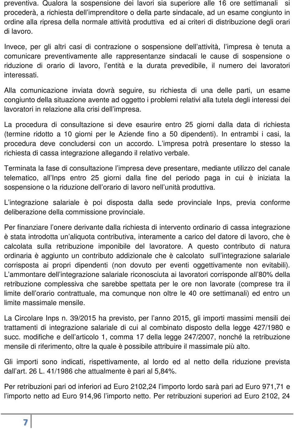 attività produttiva ed ai criteri di distribuzione degli orari di lavoro.