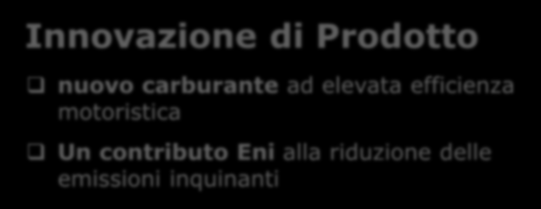 Bioraffineria Innovazione di Prodotto nuovo carburante ad elevata