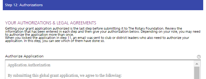 Al punto 12, Autorizzazioni, contatti primari, presidenti di club, e presidenti delle commissioni Fondazione Rotary distrettuali autorizzano la richiesta.
