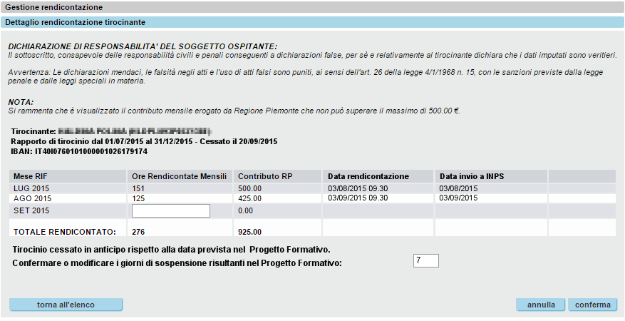 Pag. 41 di 47 Fig. 37 Selezionando SI, per il mese finale viene conteggiato un conguaglio, rispetto ai mesi già rendicontati, che consente di raggiungere la soglia massima dell indennità consentita.