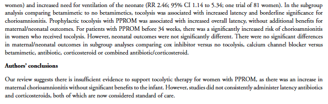 Further evaluation of tocolysis is required in women with PPROM who are
