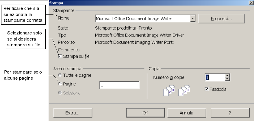 3 Stampa Per stampare un documento si utilizza la finestra di dialogo Stampa.