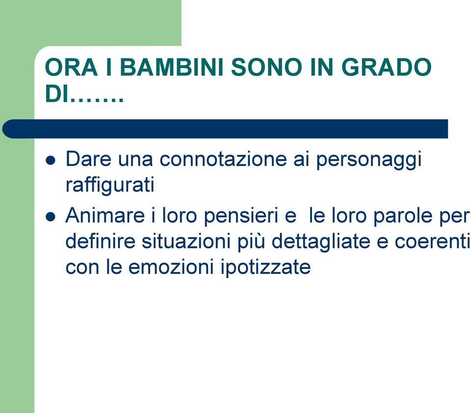 Animare i loro pensieri e le loro parole per