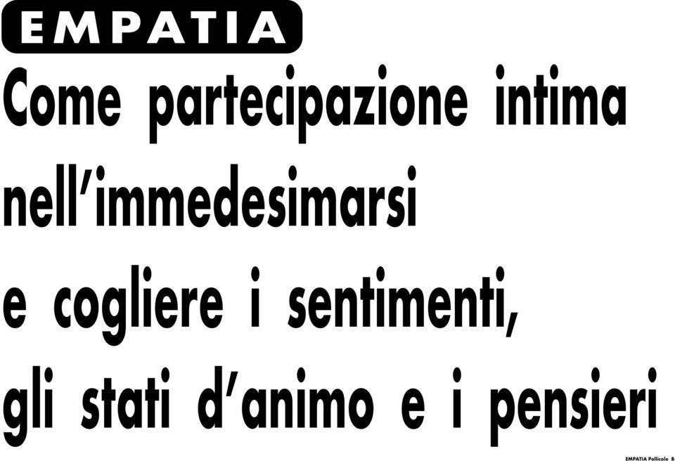 cogliere i sentimenti, gli stati