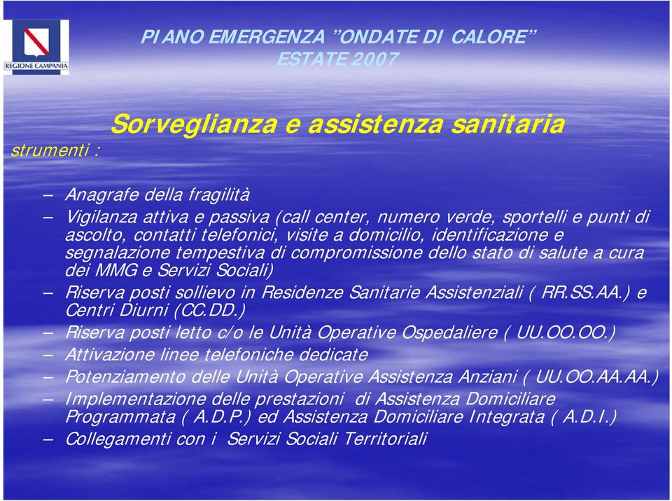 SS.AA.) e Centri Diurni (CC.DD.) Riserva posti letto c/o le Unità Operative Ospedaliere ( UU.OO.