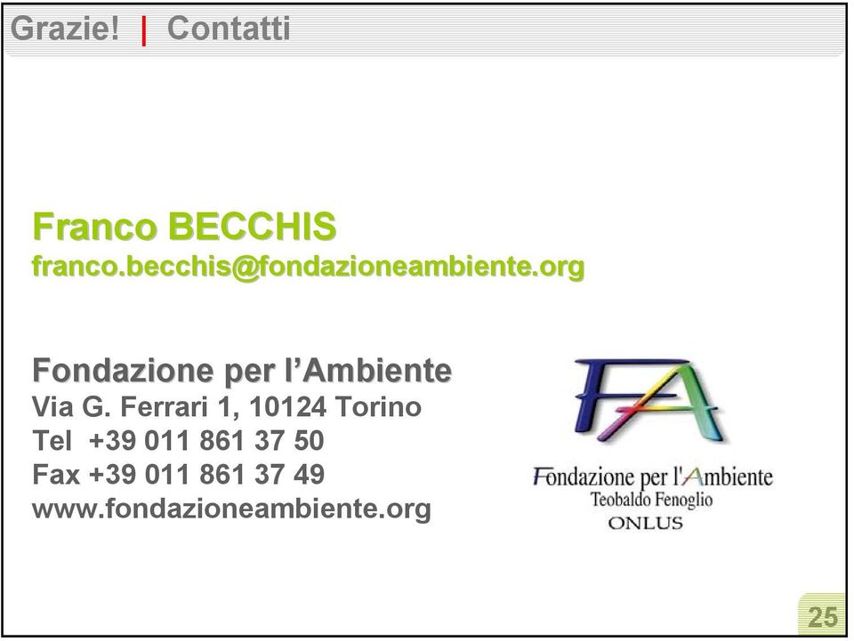 org Fondazione per l Ambiente Via G.