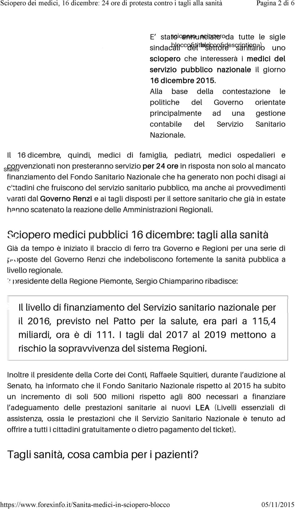 i medici del servizio pubblico nazionale il giorno 16 dicembre 2015.